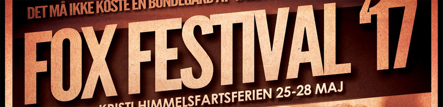 Fox Festival 2017 - En del af Royal Beer Rock Tour i Mørkøv den 24. til 28. maj